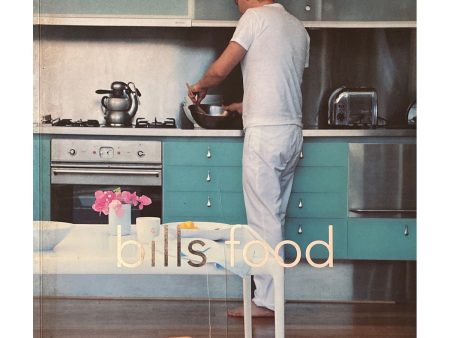 Bill s Food by Bill Granger Fashion