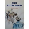 Bull by The Horns by Tod Collins (Signed) Supply