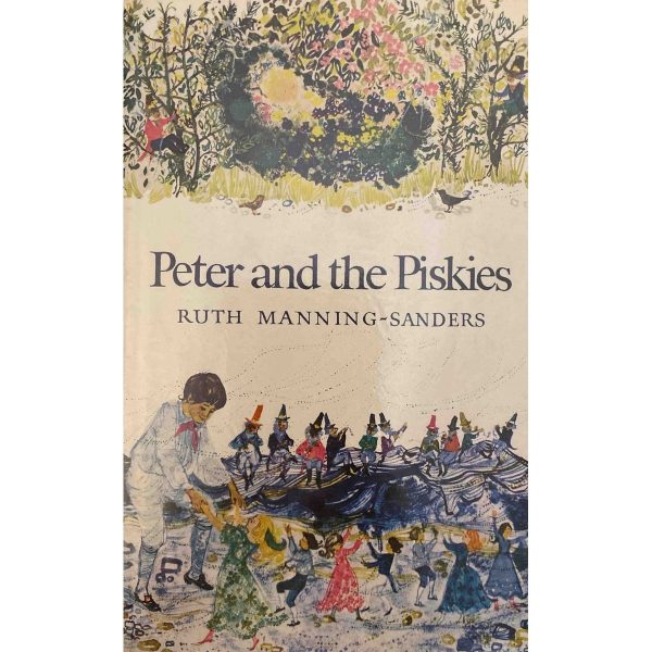 Peter and The Piskies by Ruth Manning Sanders (1970) For Sale