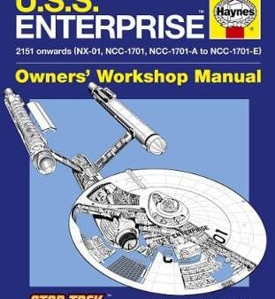 Ben & Riley Robinson: U.S.S. Enterprise Owners  Workshop Manual [2010] hardback Supply