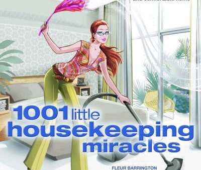 Fleur Barrington: 1001 Little Housekeeping Miracles [2007] paperback For Cheap