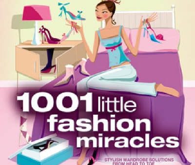 Caroline & Wri Jones: 1001 Little Fashion Miracles [2008] paperback For Discount