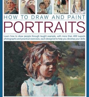 Southwater: How to Draw and Paint Portraits [2011] paperback Discount