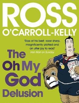 Carroll Kelly Ross O: The Oh My God Delusion [2011] paperback Cheap