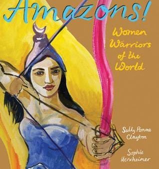 Sally Clayton: Amazons! [2008] hardback For Sale