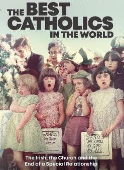 Derek Scally: Best Catholics In The World Tpb W2 [2021] trade paper back Supply