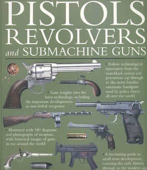 Will Fowler: The History of Pistols, Revolvers and Submachine Guns [2008] paperback For Discount