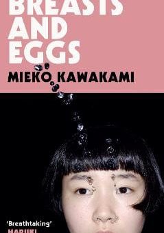 Mieko Kawakami: Breasts and Eggs [2020] paperback Cheap