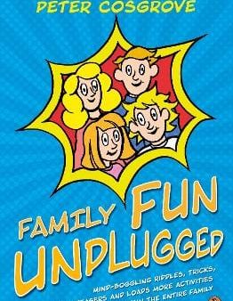 Peter Cosgrove: Family Fun Unplugged [2019] paperback Hot on Sale