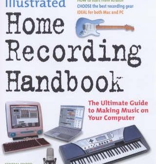 Ronan MacDonald: The Illustrated Home Recording Handbook [2004] paperback For Cheap