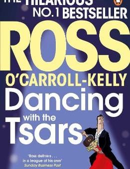 Kelly Ross O Carroll: Dancing with the Tsars [2019] paperback Online now