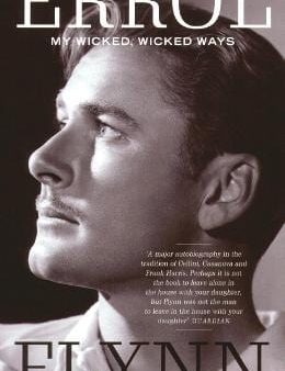 Errol Flynn: My Wicked, Wicked Ways [2005] paperback Cheap