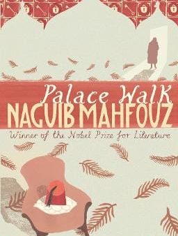 Naguib Mahfouz: Palace Walk [1994] paperback For Cheap