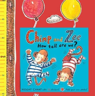 Catherine Anholt: Chimp and Zee: How Tall are We? [2009] Online now