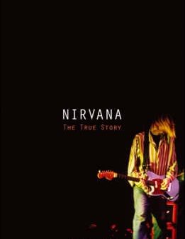 Everett True: Nirvana: The True Story [2006] hardback Cheap