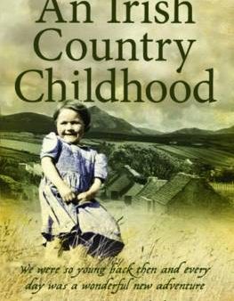 Marie Walsh: Irish Country Childhood [2010] paperback For Discount