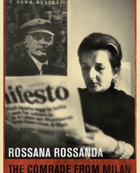 Rossana Rossanda: The Comrade from Milan [2010] hardback Fashion