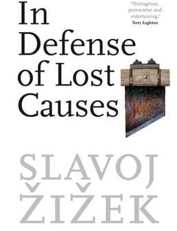 Slavoj Zizek: In Defense of Lost Causes [2009] paperback Online now