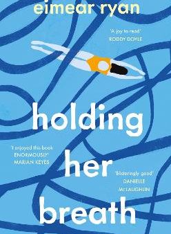 Eimear Ryan: Holding Her Breath [2021] paperback Online Hot Sale